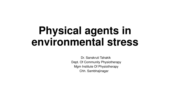 Physical agents in environmental stress