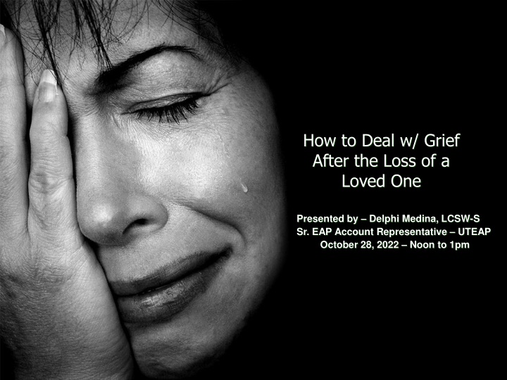Dealing with Grief After Loss of a Loved One