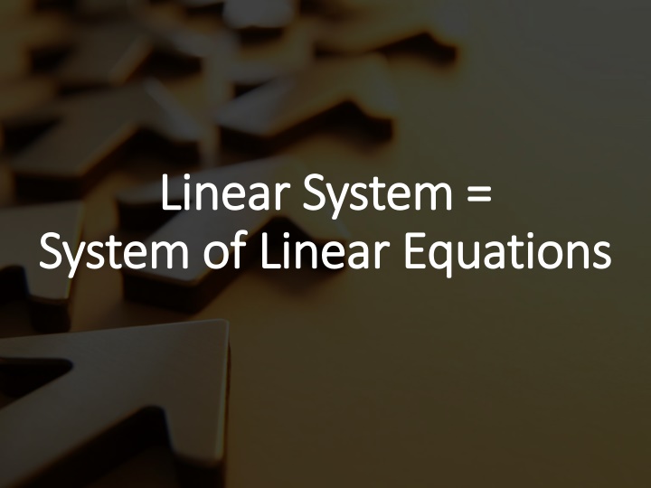 Linear Systems and Equations