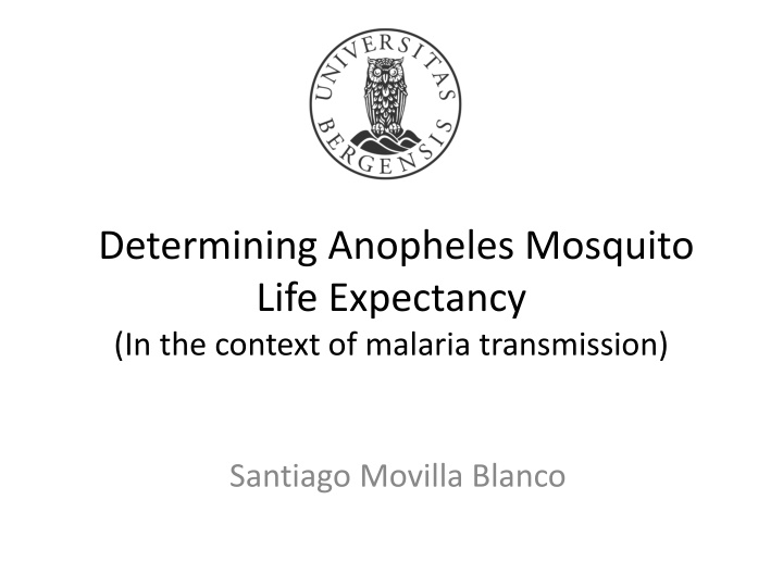 Anopheles Mosquito Life Expectancy in Malaria Transmission