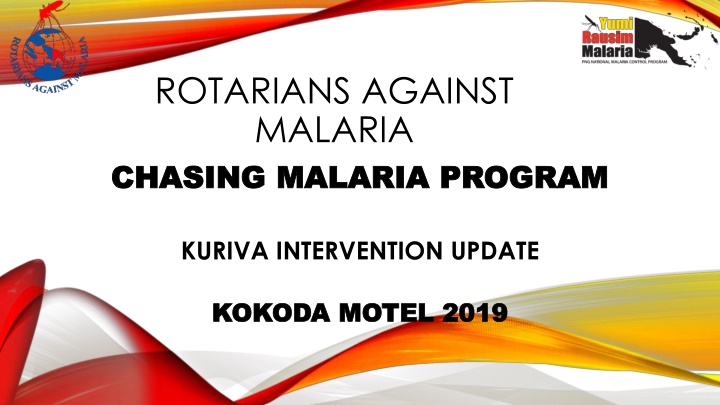 Chasing Malaria Program: Fighting Malaria in PNG