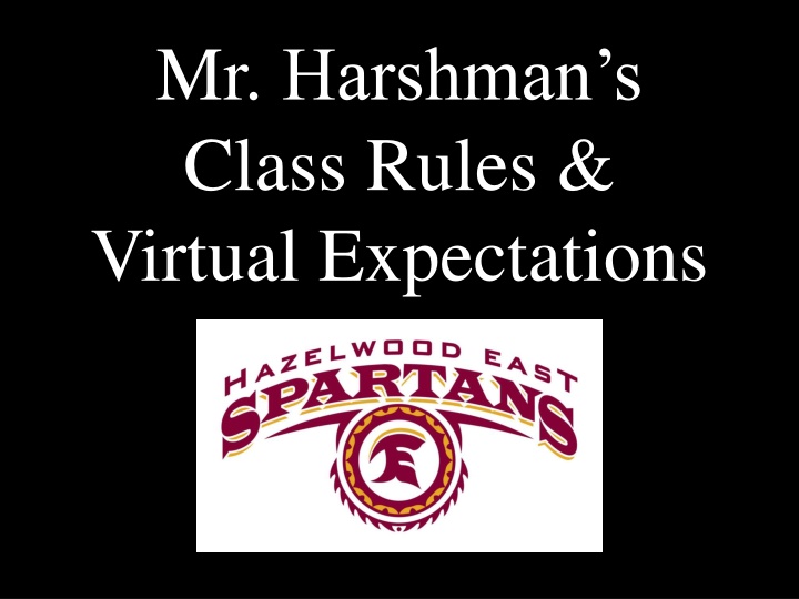 Mr. Harshman's Class Guidelines
