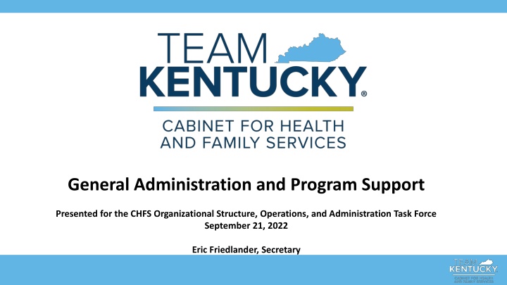 General Administration and Program Support Overview