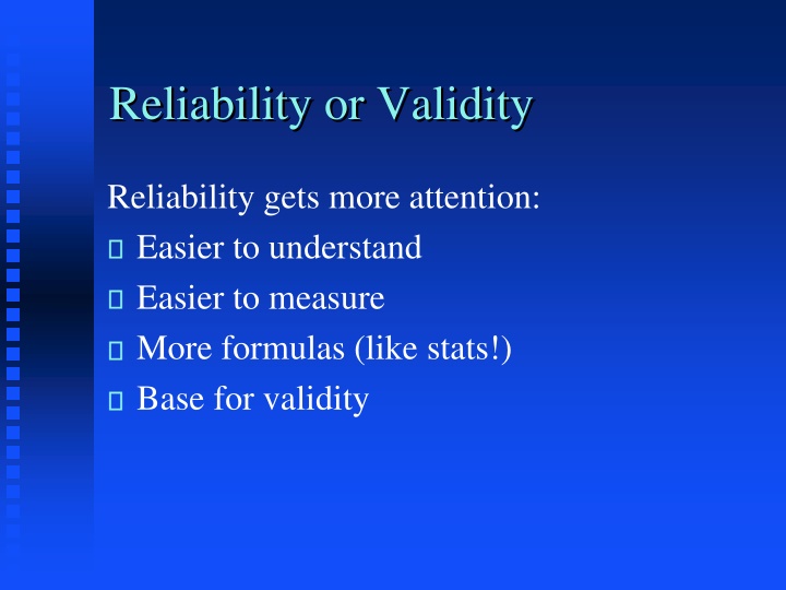 Reliability and Validity in Testing