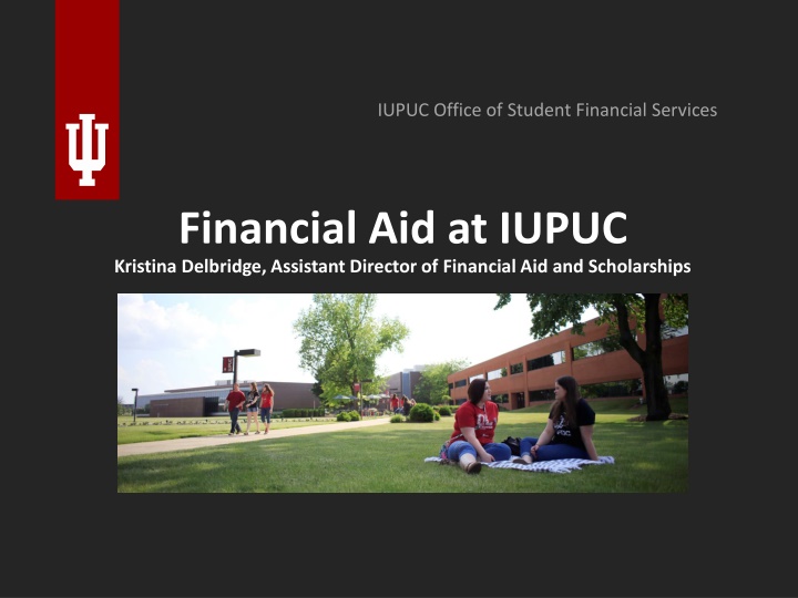 Financial Aid and Scholarships Information at IUPUC