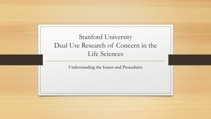 Stanford University: Dual Use Research Concern