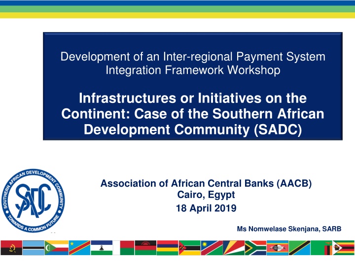 Inter-regional Payment System Integration in Southern Africa