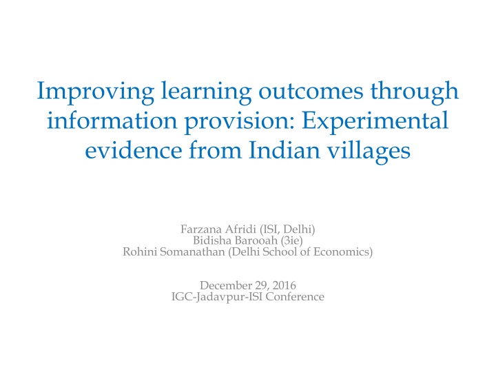 Experimental Evidence on Improving Learning Outcomes