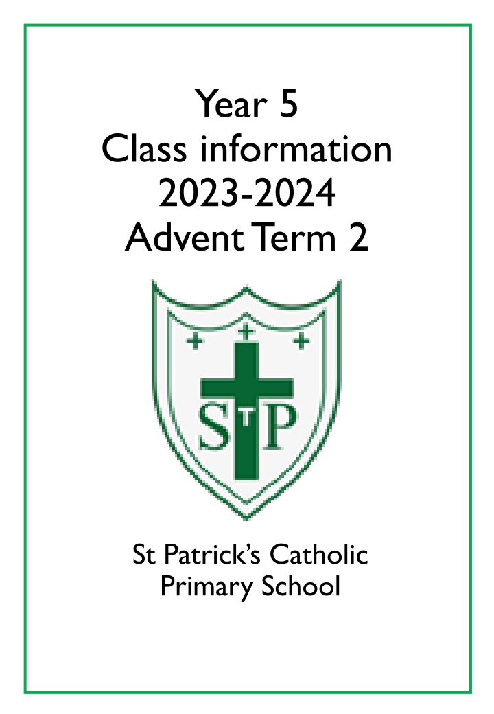 Year 5 Class Information - St. Patrick's Catholic Primary School