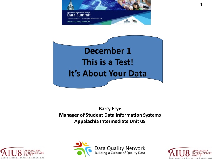 Test Data Management at Appalachia Intermediate Unit 08