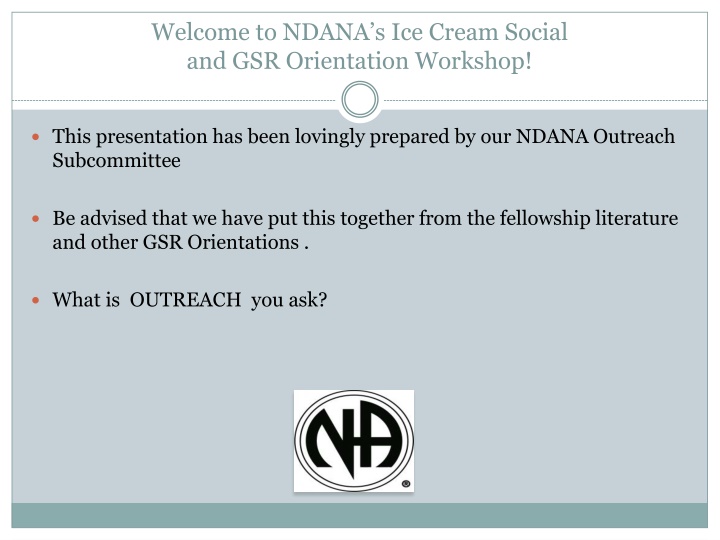 NDANA Ice Cream Social & GSR Orientation Workshop