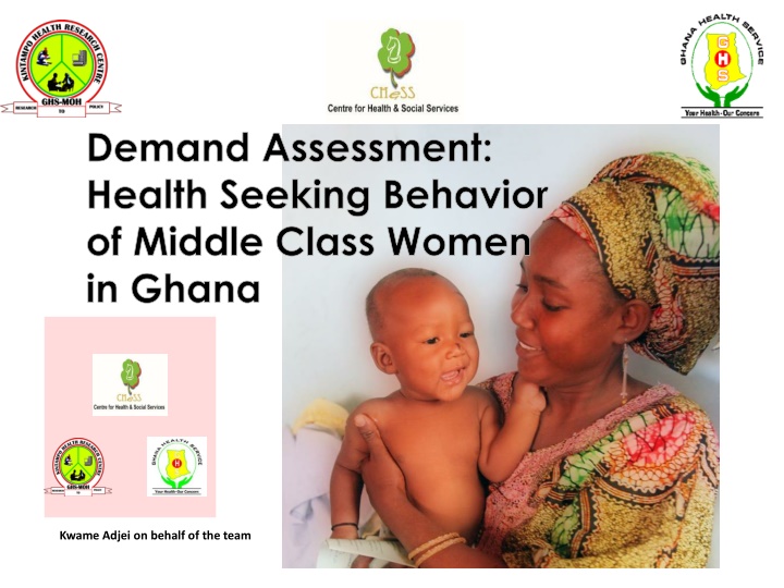 Health Seeking Behavior of Middle Class Women in Ghana