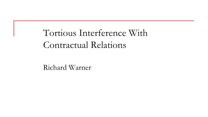 Tortious Interference with Contractual Relations