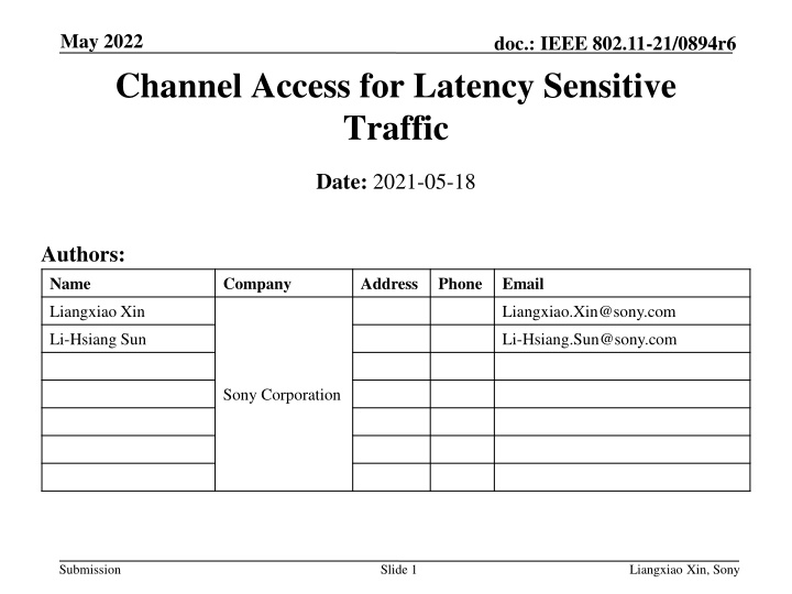Channel Access for Latency Sensitive  Traffic