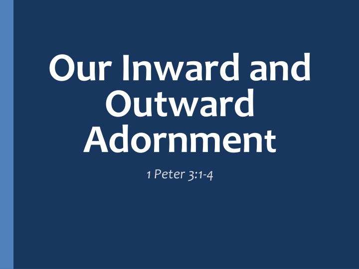 Our Inward and Outward Adornment