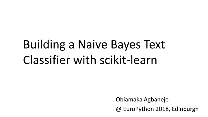 Building a Naive Bayes Text Classifier with scikit-learn