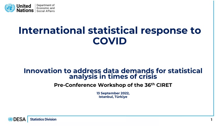Statistical Response to COVID-19 Innovation Addressing Data Demands