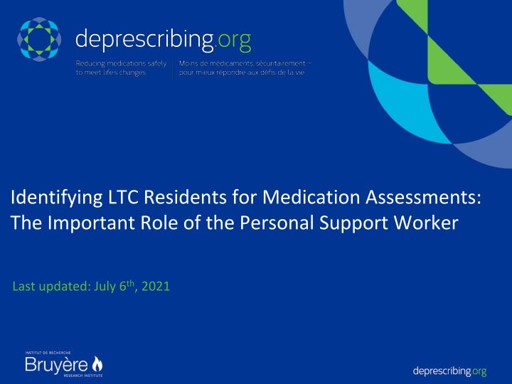 Identifying LTC Residents for Medication Assessments: The Role of the PSW