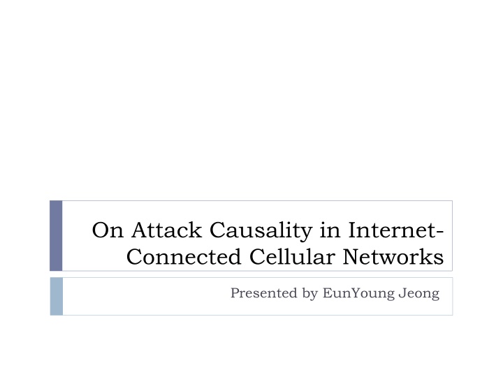 On Attack Causality in Internet- Connected Cellular Networks