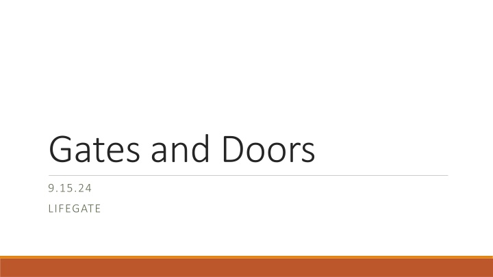 Gates and Doors