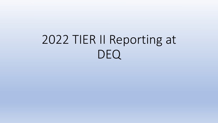 2022 Tier II Reporting at
