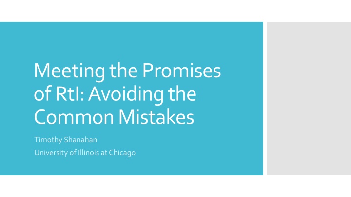 Meeting the Promises of RtI: Avoiding Common Mistakes