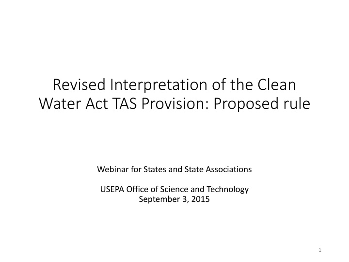Proposed Rule Webinar for Clean Water Act TAS Provision
