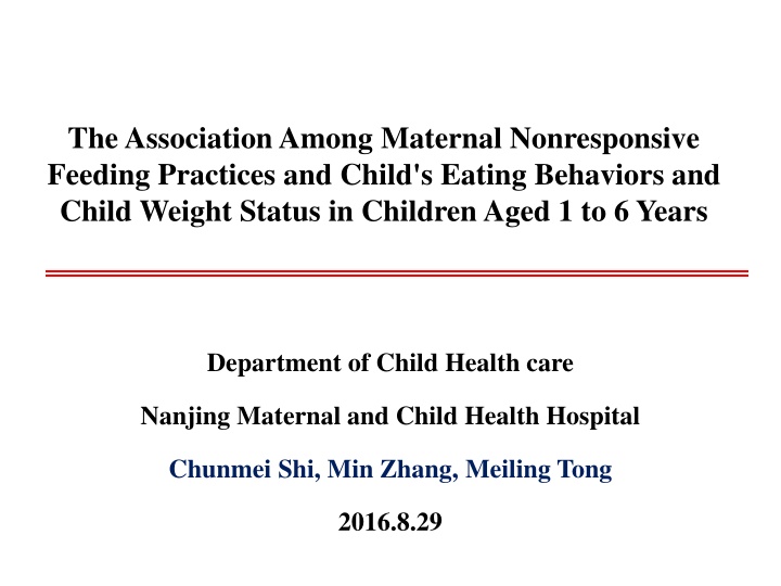 Maternal Nonresponsive Feeding Practices and Child Eating Behaviors