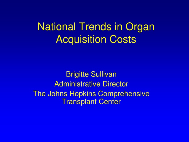 National Trends in Organ Acquisition Costs Analysis