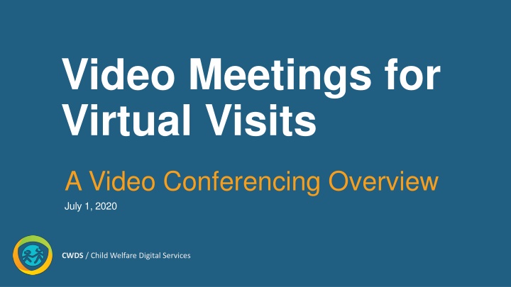 Virtual Visitation and Video Conferencing Overview