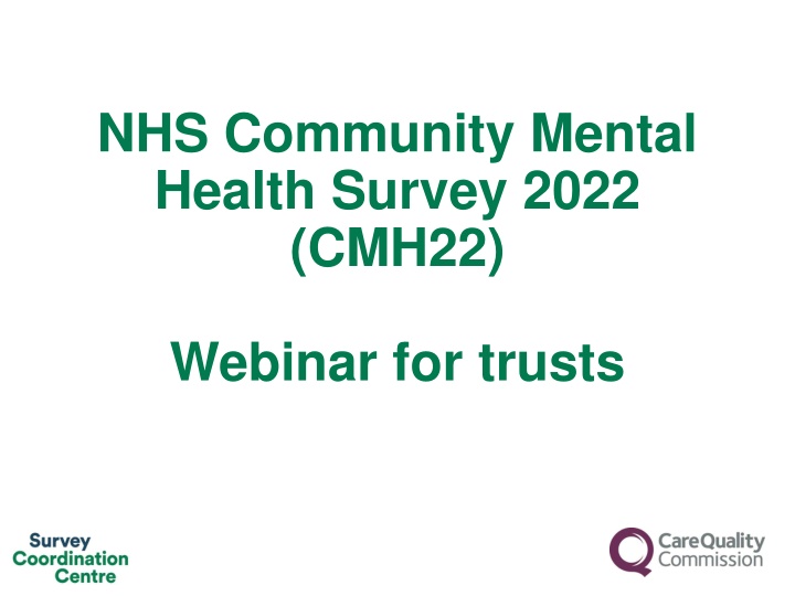 NHS Community Mental Health Survey 2022: Webinar Agenda and COVID-19 Implications