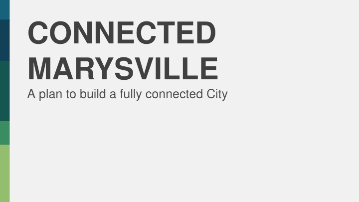Connected Marysville: Building a Fully Connected City Plan
