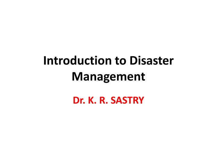Introduction to Disaster Management: Types of Risks and Global Agreements