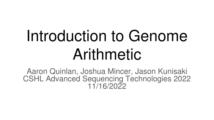 Introduction to Genome Arithmetic and Coordinates