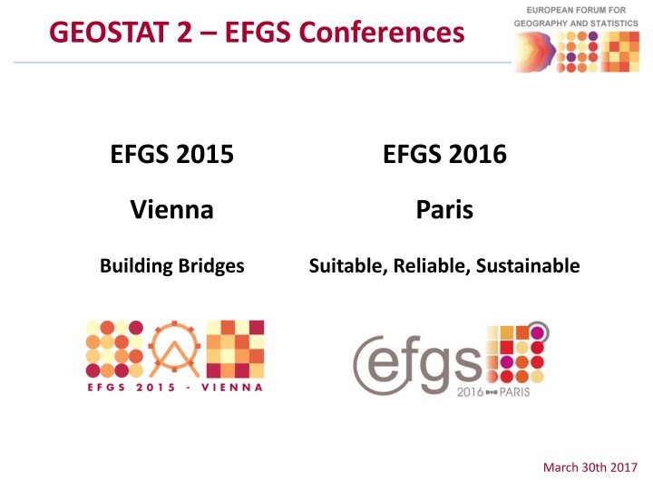 GEOSTAT.2.EFGS Conferences 2015-2016: Building Bridges