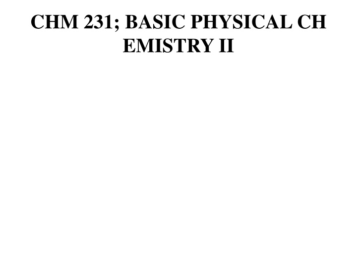 Basic Physical Chemistry II: Energy Changes & Laws