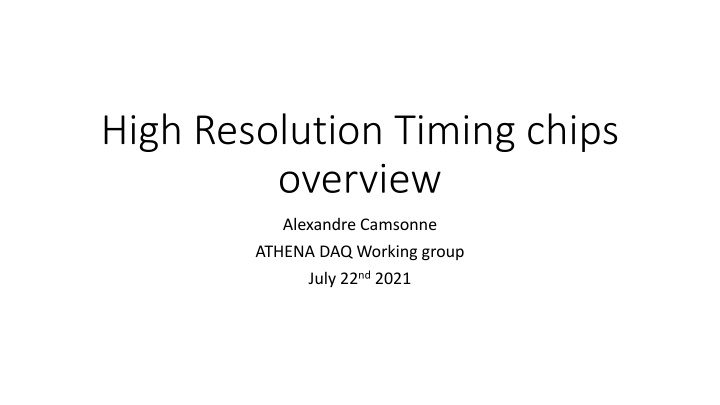 High Resolution Timing chips overview