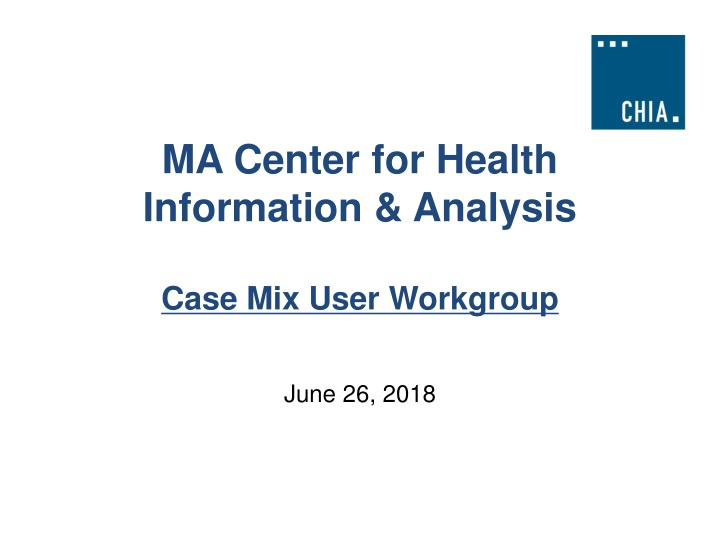 MA Center for Health Information& Analysis