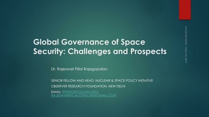 Global Governance of Space Security: Challenges and Prospects