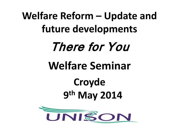 Key Welfare Reforms and Future Developments