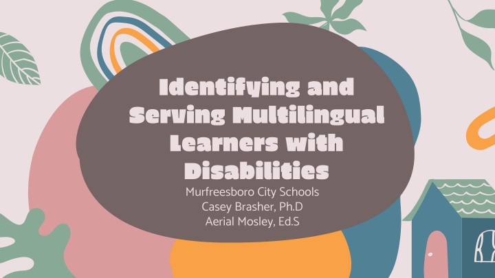 Identifying and Serving Multilingual Learners with Disabilities