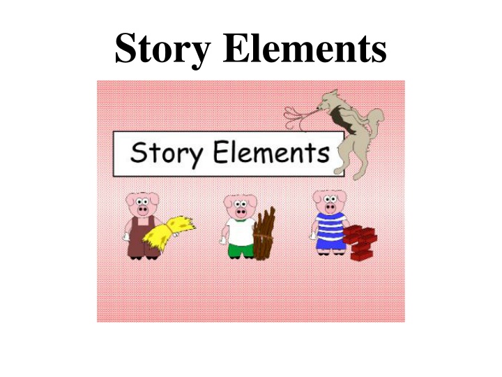 Story Elements
