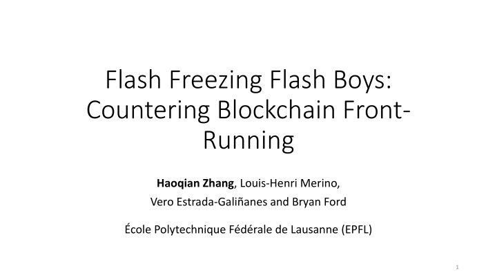 Flash Freezing Flash Boys: Countering Blockchain Front-Running