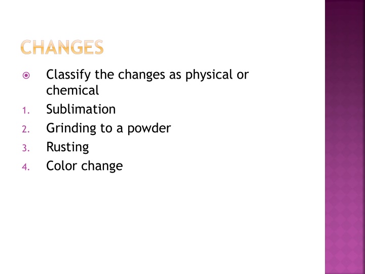 Matter: Changes, Classification, Density