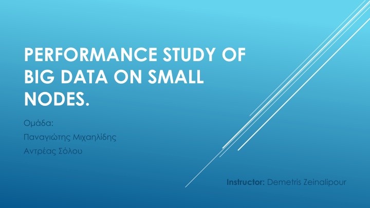 Performance Study of Big Data on Small Nodes