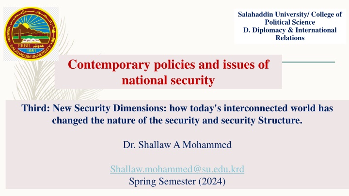New Security Dimensions in Today's Interconnected World
