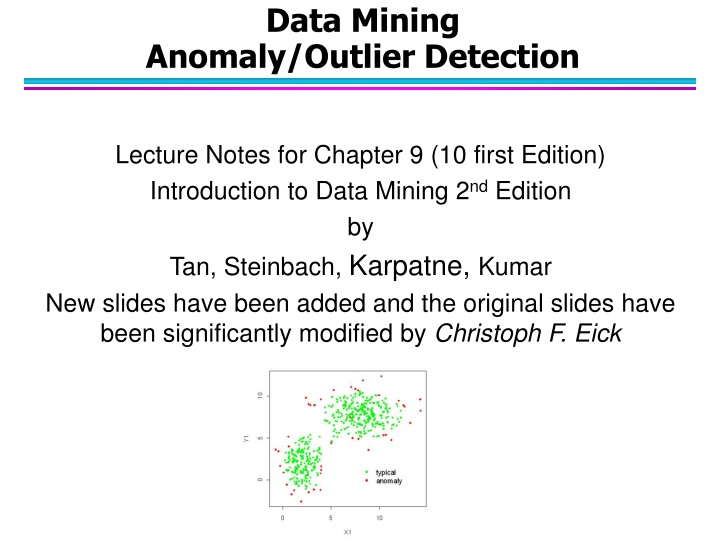 Data Mining Anomaly/Outlier Detection