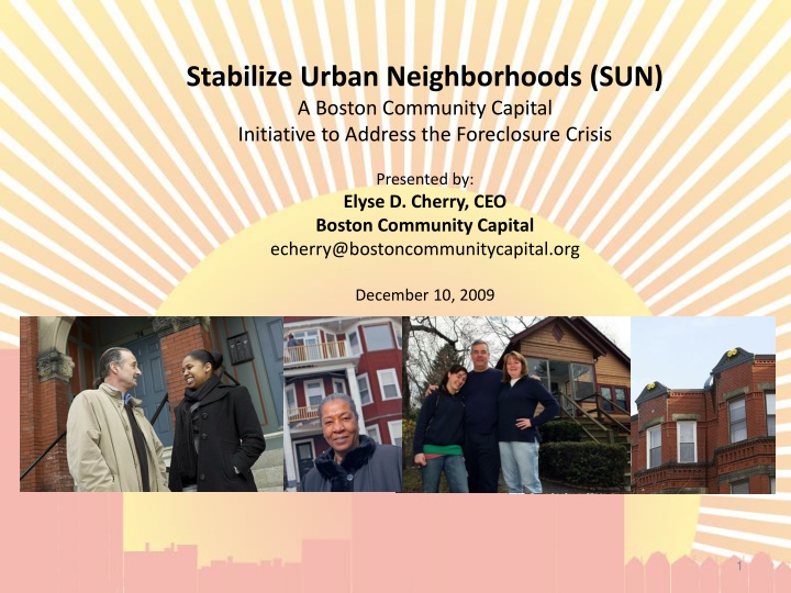 Stabilize Urban Neighborhoods (SUN)