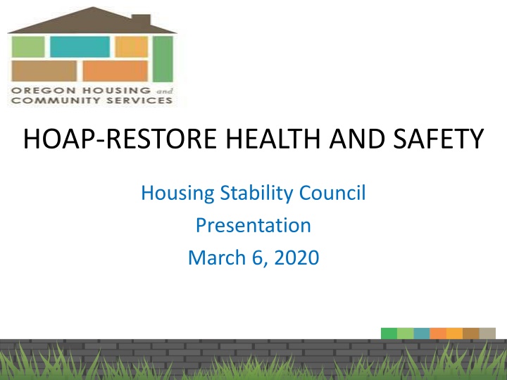 HOAP-RESTORE HEALTH AND SAFETY