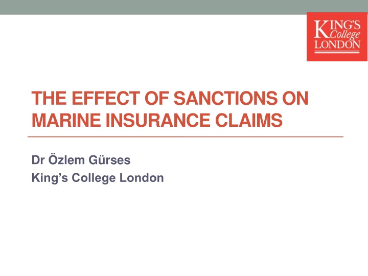 Effect of Sanctions on Marine Insurance Claims: Insights from Legal Cases